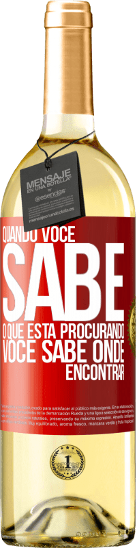 Envio grátis | Vinho branco Edição WHITE Quando você sabe o que está procurando, você sabe onde encontrar Etiqueta Vermelha. Etiqueta personalizável Vinho jovem Colheita 2023 Verdejo