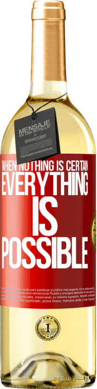 Free Shipping | White Wine WHITE Edition When nothing is certain, everything is possible Red Label. Customizable label Young wine Harvest 2023 Verdejo