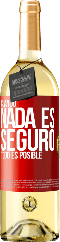 Envío gratis | Vino Blanco Edición WHITE Cuando nada es seguro, todo es posible Etiqueta Roja. Etiqueta personalizable Vino joven Cosecha 2023 Verdejo