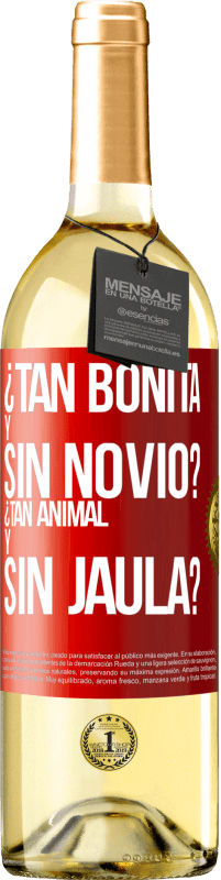 Envío gratis | Vino Blanco Edición WHITE ¿Tan bonita y sin novio? ¿Tan animal y sin jaula? Etiqueta Roja. Etiqueta personalizable Vino joven Cosecha 2023 Verdejo