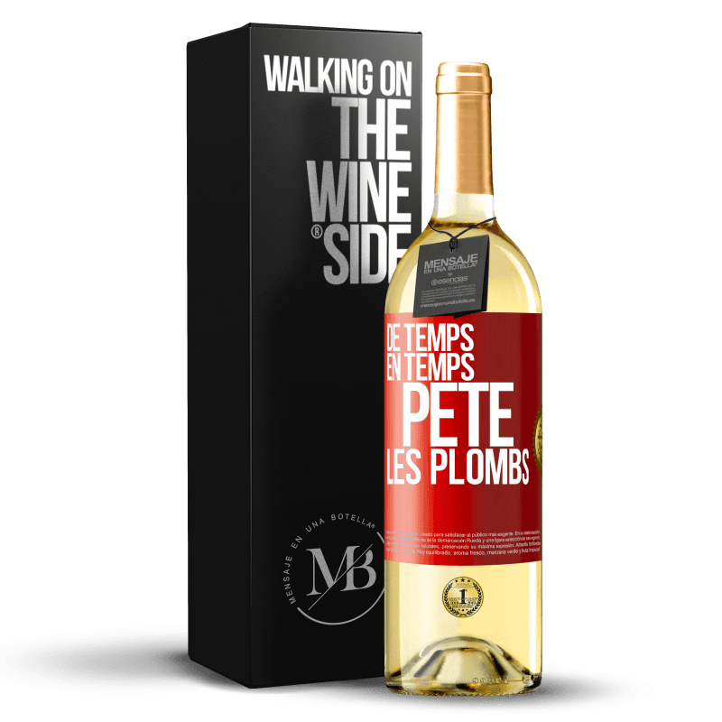 29,95 € Envoi gratuit | Vin blanc Édition WHITE De temps en temps, pète les plombs Étiquette Rouge. Étiquette personnalisable Vin jeune Récolte 2023 Verdejo