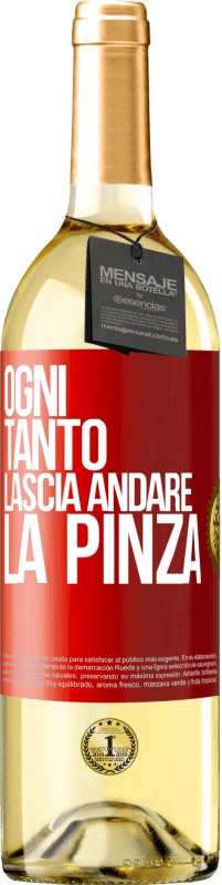 Spedizione Gratuita | Vino bianco Edizione WHITE Ogni tanto lascia andare la pinza Etichetta Rossa. Etichetta personalizzabile Vino giovane Raccogliere 2023 Verdejo