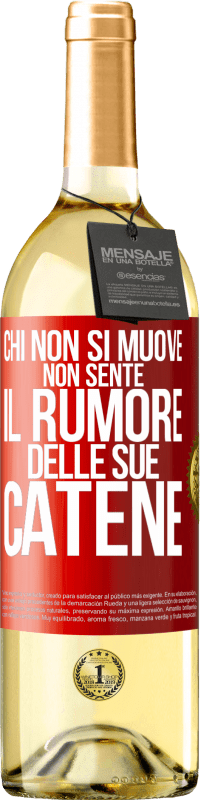 29,95 € Spedizione Gratuita | Vino bianco Edizione WHITE Chi non si muove non sente il rumore delle sue catene Etichetta Rossa. Etichetta personalizzabile Vino giovane Raccogliere 2025 Verdejo