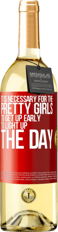 29,95 € | Белое вино Издание WHITE Красивым девушкам необходимо рано вставать, чтобы зажечь день Красная метка. Настраиваемая этикетка Молодое вино Урожай 2023 Verdejo