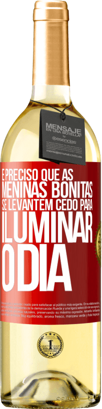 29,95 € Envio grátis | Vinho branco Edição WHITE É preciso que as meninas bonitas se levantem cedo para iluminar o dia Etiqueta Vermelha. Etiqueta personalizável Vinho jovem Colheita 2025 Verdejo