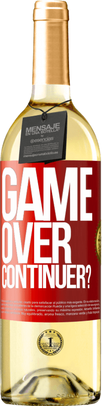 29,95 € | Vin blanc Édition WHITE GAME OVER. Continuer? Étiquette Rouge. Étiquette personnalisable Vin jeune Récolte 2024 Verdejo