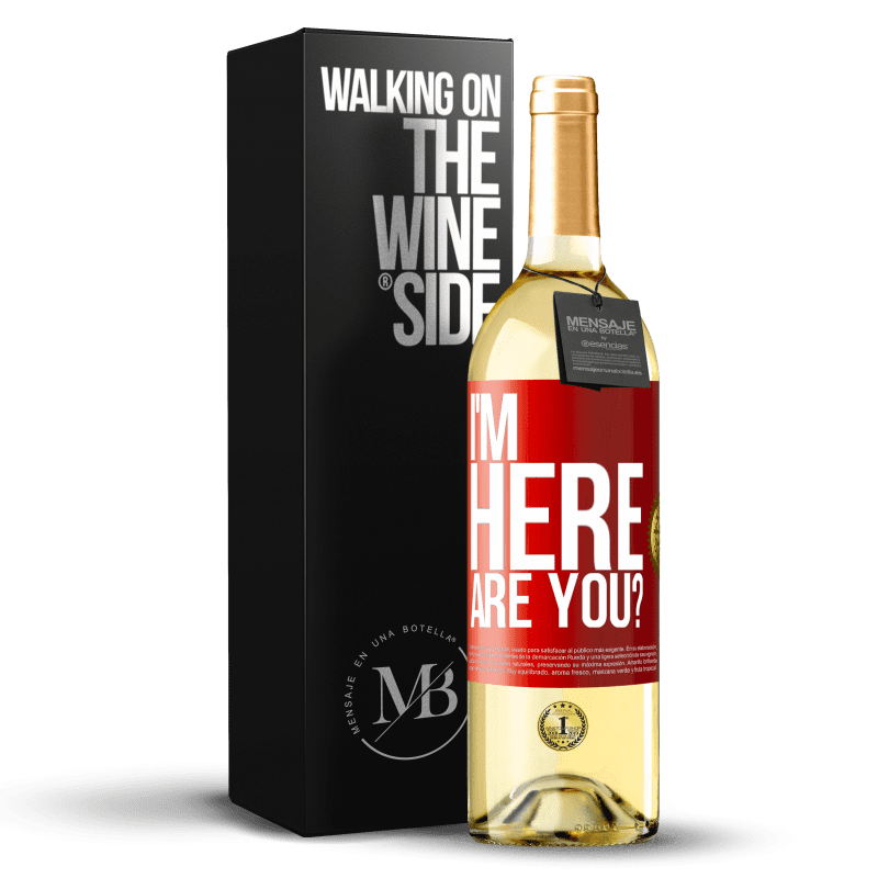 29,95 € Envío gratis | Vino Blanco Edición WHITE I'm Here. Are you? Etiqueta Roja. Etiqueta personalizable Vino joven Cosecha 2023 Verdejo