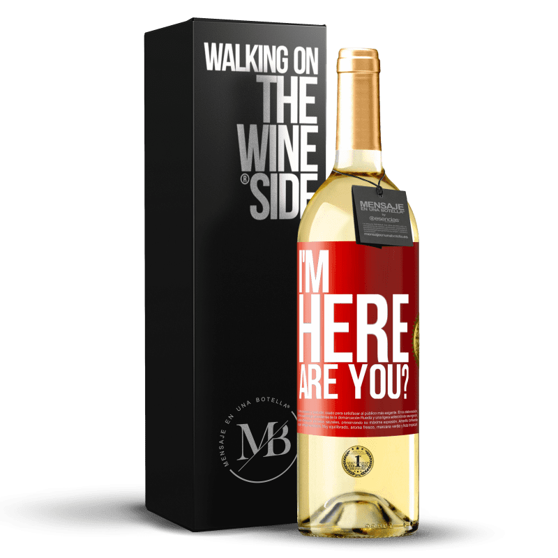 29,95 € Envío gratis | Vino Blanco Edición WHITE I'm Here. Are you? Etiqueta Roja. Etiqueta personalizable Vino joven Cosecha 2025 Verdejo