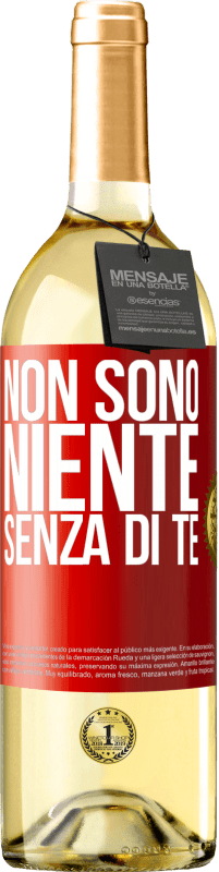 Spedizione Gratuita | Vino bianco Edizione WHITE Non sono niente senza di te Etichetta Rossa. Etichetta personalizzabile Vino giovane Raccogliere 2023 Verdejo