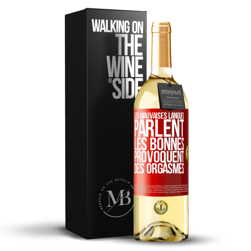 29,95 € Envoi gratuit | Vin blanc Édition WHITE Les mauvaises langues parlent, les bonnes provoquent des orgasmes Étiquette Rouge. Étiquette personnalisable Vin jeune Récolte 2023 Verdejo