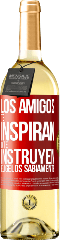 Envío gratis | Vino Blanco Edición WHITE Los amigos te inspiran o te instruyen. Elígelos sabiamente Etiqueta Roja. Etiqueta personalizable Vino joven Cosecha 2023 Verdejo