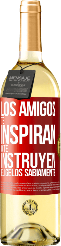 29,95 € Envío gratis | Vino Blanco Edición WHITE Los amigos te inspiran o te instruyen. Elígelos sabiamente Etiqueta Roja. Etiqueta personalizable Vino joven Cosecha 2025 Verdejo