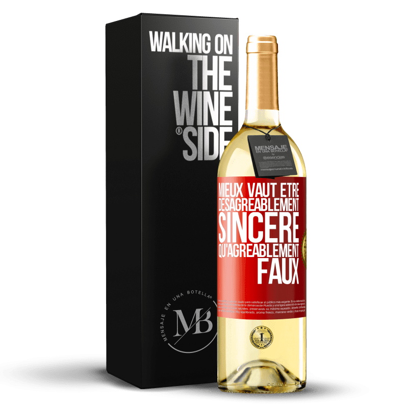 29,95 € Envoi gratuit | Vin blanc Édition WHITE Mieux vaut être désagréablement sincère qu'agréablement faux Étiquette Rouge. Étiquette personnalisable Vin jeune Récolte 2023 Verdejo