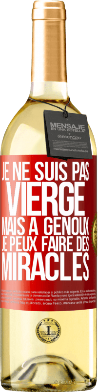 Envoi gratuit | Vin blanc Édition WHITE Je ne suis pas vierge, mais à genoux je peux faire des miracles Étiquette Rouge. Étiquette personnalisable Vin jeune Récolte 2023 Verdejo