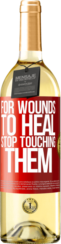 Free Shipping | White Wine WHITE Edition For wounds to heal, stop touching them Red Label. Customizable label Young wine Harvest 2023 Verdejo