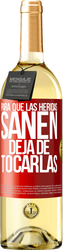 29,95 € Envío gratis | Vino Blanco Edición WHITE Para que las heridas sanen, deja de tocarlas Etiqueta Roja. Etiqueta personalizable Vino joven Cosecha 2025 Verdejo