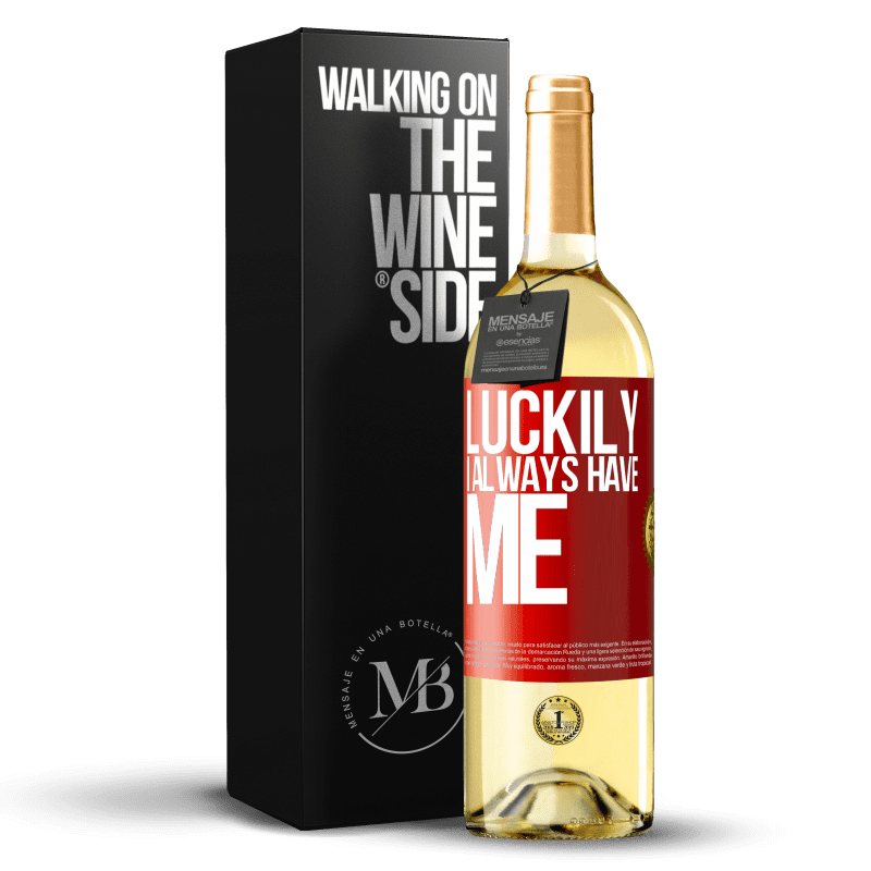 29,95 € Free Shipping | White Wine WHITE Edition Luckily I always have me Red Label. Customizable label Young wine Harvest 2025 Verdejo