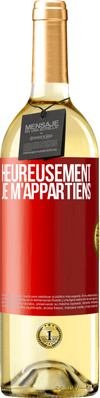 Envoi gratuit | Vin blanc Édition WHITE Heureusement, je m'appartiens Étiquette Rouge. Étiquette personnalisable Vin jeune Récolte 2023 Verdejo