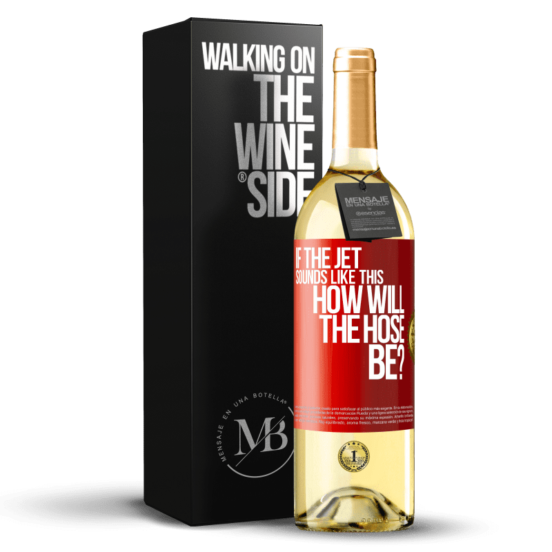 29,95 € Free Shipping | White Wine WHITE Edition If the jet sounds like this, how will the hose be? Red Label. Customizable label Young wine Harvest 2025 Verdejo
