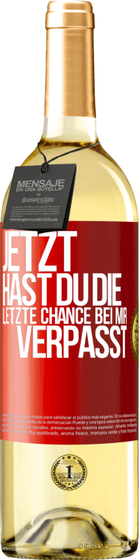 29,95 € Kostenloser Versand | Weißwein WHITE Ausgabe Jetzt hast du die letzte Chance bei mir verpasst Rote Markierung. Anpassbares Etikett Junger Wein Ernte 2025 Verdejo