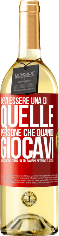 Spedizione Gratuita | Vino bianco Edizione WHITE Devi essere una di quelle persone che quando giocavi a nascondino con gli altri bambini, nessuno ti cercava Etichetta Rossa. Etichetta personalizzabile Vino giovane Raccogliere 2023 Verdejo