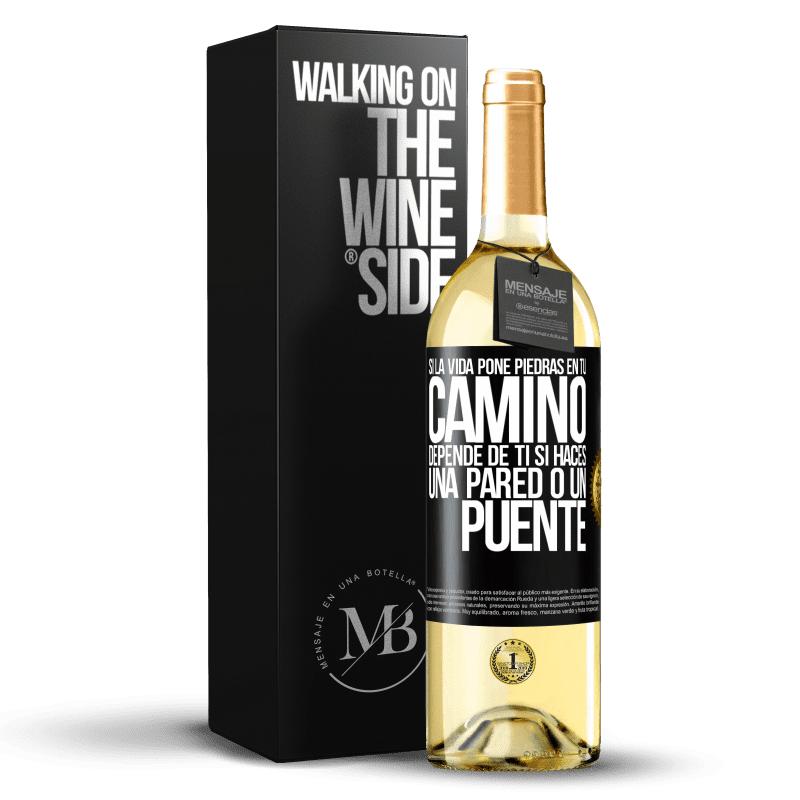 29,95 € Envío gratis | Vino Blanco Edición WHITE Si la vida pone piedras en tu camino, depende de ti si haces una pared o un puente Etiqueta Negra. Etiqueta personalizable Vino joven Cosecha 2023 Verdejo