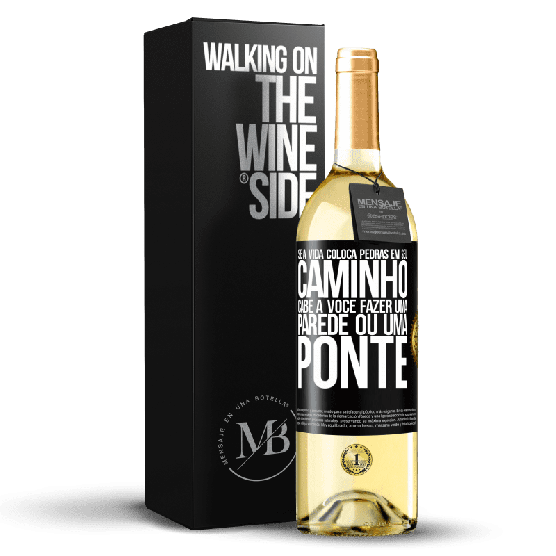 29,95 € Envio grátis | Vinho branco Edição WHITE Se a vida coloca pedras em seu caminho, cabe a você fazer uma parede ou uma ponte Etiqueta Preta. Etiqueta personalizável Vinho jovem Colheita 2023 Verdejo