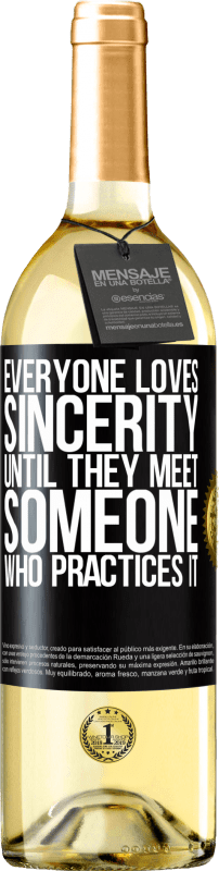 29,95 € Free Shipping | White Wine WHITE Edition Everyone loves sincerity. Until they meet someone who practices it Black Label. Customizable label Young wine Harvest 2023 Verdejo