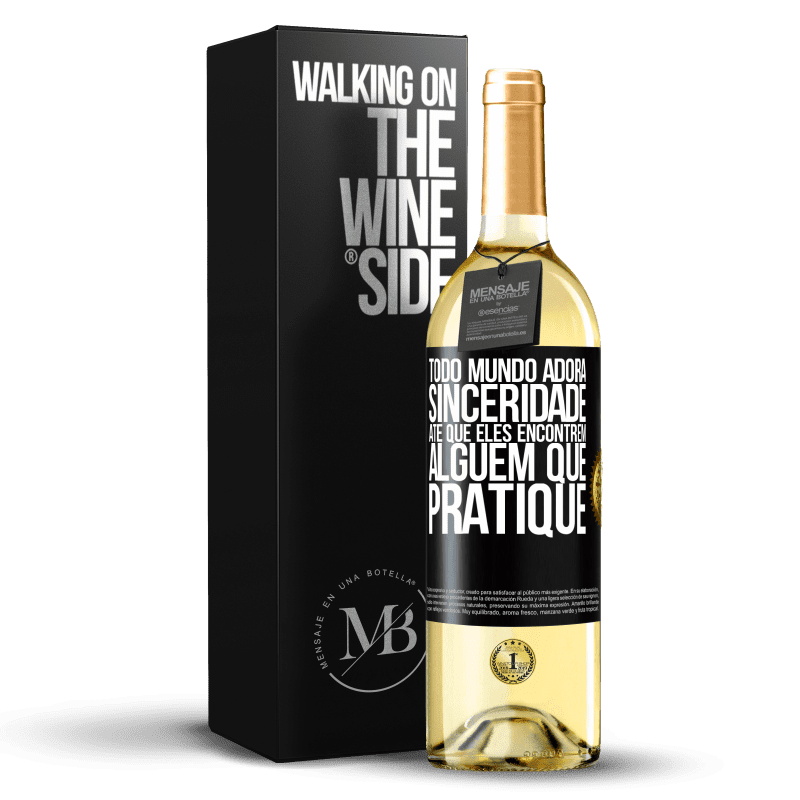 29,95 € Envio grátis | Vinho branco Edição WHITE Todo mundo adora sinceridade. Até que eles encontrem alguém que pratique Etiqueta Preta. Etiqueta personalizável Vinho jovem Colheita 2025 Verdejo