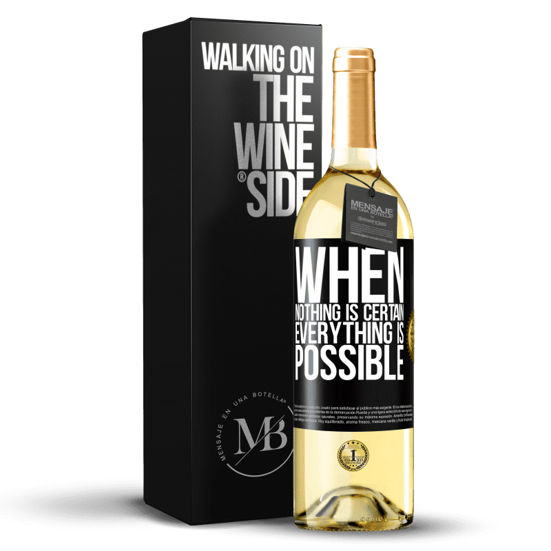 29,95 € Free Shipping | White Wine WHITE Edition When nothing is certain, everything is possible Black Label. Customizable label Young wine Harvest 2024 Verdejo