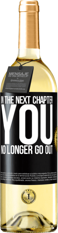 29,95 € Free Shipping | White Wine WHITE Edition In the next chapter, you no longer go out Black Label. Customizable label Young wine Harvest 2024 Verdejo