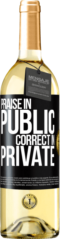 29,95 € Free Shipping | White Wine WHITE Edition Praise in public, correct in private Black Label. Customizable label Young wine Harvest 2024 Verdejo