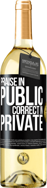 29,95 € Free Shipping | White Wine WHITE Edition Praise in public, correct in private Black Label. Customizable label Young wine Harvest 2025 Verdejo