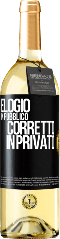29,95 € Spedizione Gratuita | Vino bianco Edizione WHITE Elogio in pubblico, corretto in privato Etichetta Nera. Etichetta personalizzabile Vino giovane Raccogliere 2025 Verdejo