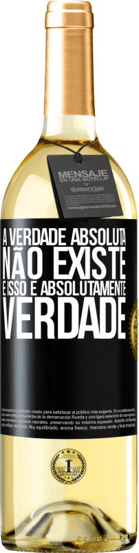 29,95 € | Vinho branco Edição WHITE A verdade absoluta não existe ... e isso é absolutamente verdade Etiqueta Preta. Etiqueta personalizável Vinho jovem Colheita 2024 Verdejo