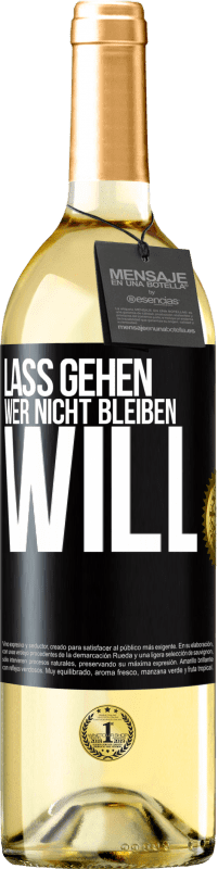 29,95 € | Weißwein WHITE Ausgabe Lass gehen, wer nicht bleiben will Schwarzes Etikett. Anpassbares Etikett Junger Wein Ernte 2024 Verdejo