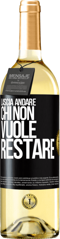 Spedizione Gratuita | Vino bianco Edizione WHITE Lascia andare chi non vuole restare Etichetta Nera. Etichetta personalizzabile Vino giovane Raccogliere 2023 Verdejo