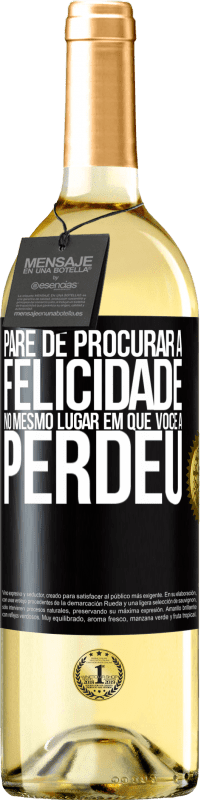 29,95 € | Vinho branco Edição WHITE Pare de procurar a felicidade no mesmo lugar em que você a perdeu Etiqueta Preta. Etiqueta personalizável Vinho jovem Colheita 2024 Verdejo