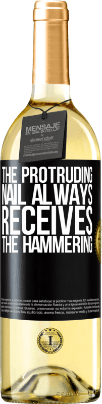 29,95 € Free Shipping | White Wine WHITE Edition The protruding nail always receives the hammering Black Label. Customizable label Young wine Harvest 2023 Verdejo