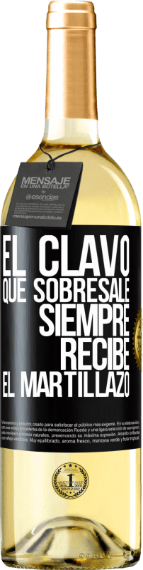 29,95 € | Vino Blanco Edición WHITE El clavo que sobresale siempre recibe el martillazo Etiqueta Negra. Etiqueta personalizable Vino joven Cosecha 2024 Verdejo