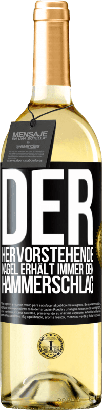 29,95 € | Weißwein WHITE Ausgabe Der hervorstehende Nagel erhält immer den Hammerschlag Schwarzes Etikett. Anpassbares Etikett Junger Wein Ernte 2023 Verdejo