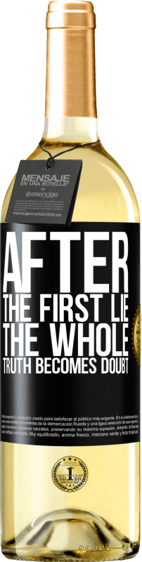 29,95 € | Белое вино Издание WHITE После первой лжи вся правда становится сомнением Черная метка. Настраиваемая этикетка Молодое вино Урожай 2023 Verdejo