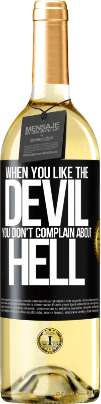 29,95 € Free Shipping | White Wine WHITE Edition When you like the devil you don't complain about hell Black Label. Customizable label Young wine Harvest 2024 Verdejo