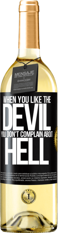 29,95 € | White Wine WHITE Edition When you like the devil you don't complain about hell Black Label. Customizable label Young wine Harvest 2025 Verdejo
