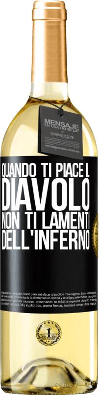 29,95 € Spedizione Gratuita | Vino bianco Edizione WHITE Quando ti piace il diavolo non ti lamenti dell'inferno Etichetta Nera. Etichetta personalizzabile Vino giovane Raccogliere 2024 Verdejo