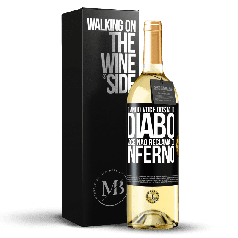 29,95 € Envio grátis | Vinho branco Edição WHITE Quando você gosta do diabo, você não reclama do inferno Etiqueta Preta. Etiqueta personalizável Vinho jovem Colheita 2024 Verdejo