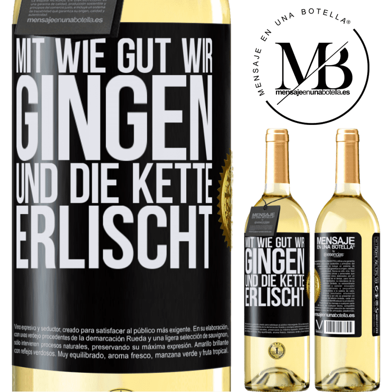 29,95 € Kostenloser Versand | Weißwein WHITE Ausgabe Alles ging so gut, und dann fiel die Kette ab Schwarzes Etikett. Anpassbares Etikett Junger Wein Ernte 2023 Verdejo