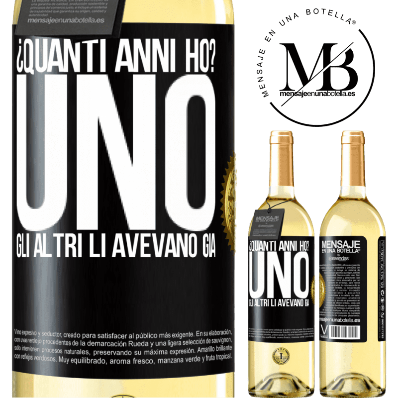 29,95 € Spedizione Gratuita | Vino bianco Edizione WHITE ¿Quanti anni ho? UNO. Gli altri li avevano già Etichetta Nera. Etichetta personalizzabile Vino giovane Raccogliere 2025 Verdejo