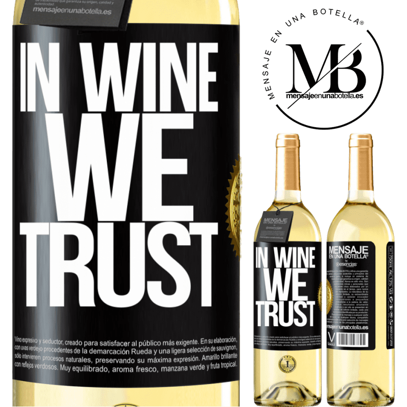 24,95 € Free Shipping | White Wine WHITE Edition in wine we trust Black Label. Customizable label Young wine Harvest 2021 Verdejo