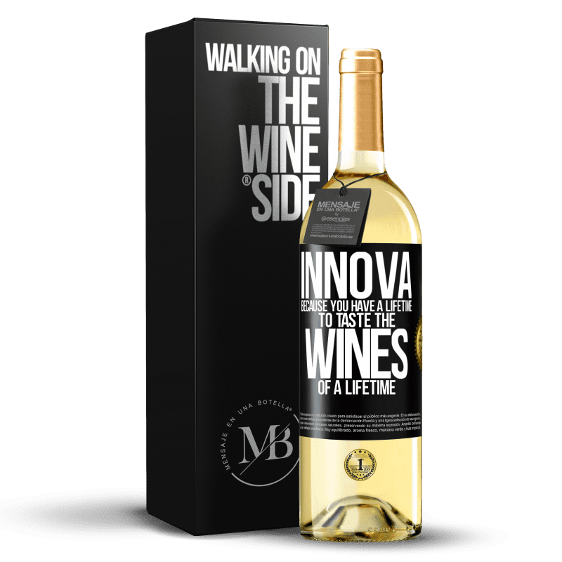 29,95 € Free Shipping | White Wine WHITE Edition Innova, because you have a lifetime to taste the wines of a lifetime Black Label. Customizable label Young wine Harvest 2024 Verdejo